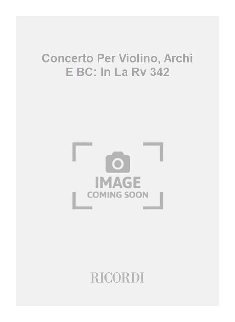 Concerti Per Vl., Archi E B.C.: In La Rv 342